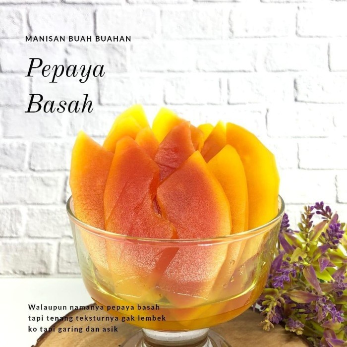 

Manisan Buah Pepaya Basah Kiloan