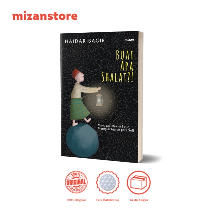 

BUAT APA SHALAT! - EDISI BARU (HAIDAR BAGIR)