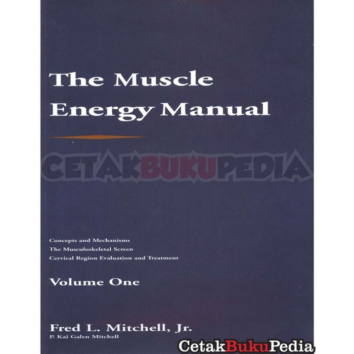 Book The Muscle Energy Manual Volume One Muscle Energy Concepts Mech Softcover
