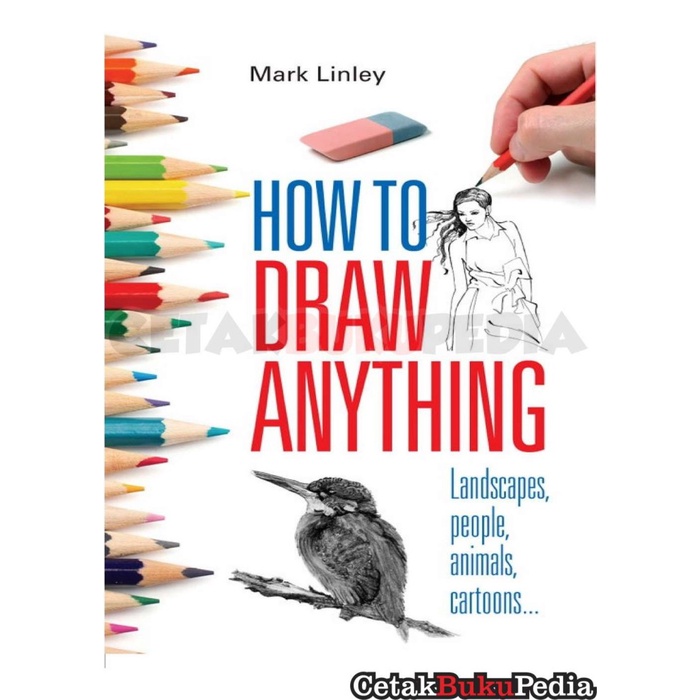 Book How To Draw Anything Landscapes People Animals Cartoons Softcover