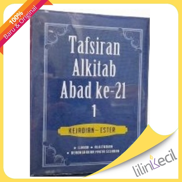 

Buku Tafsiran Alkitab Abad Ke-21 Jilid 1 Kejadian - Ester (Hc)