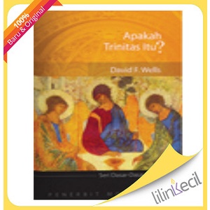 

Buku Apakah Trinitas Itu  (David F. Wells)