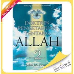 

Doktrin Pengetahuan Tentang Allah 2 ( John M. Frame)