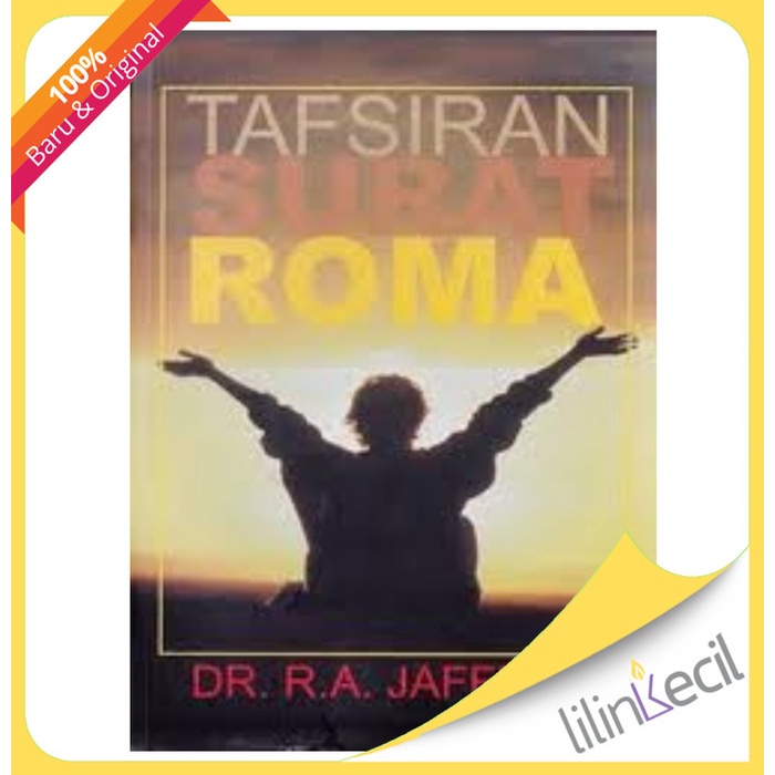 

Tafsiran Surat Roma (Dr. R.A Jaffray)