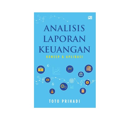 Analisis Laporan Keuangan Toto Prihadi