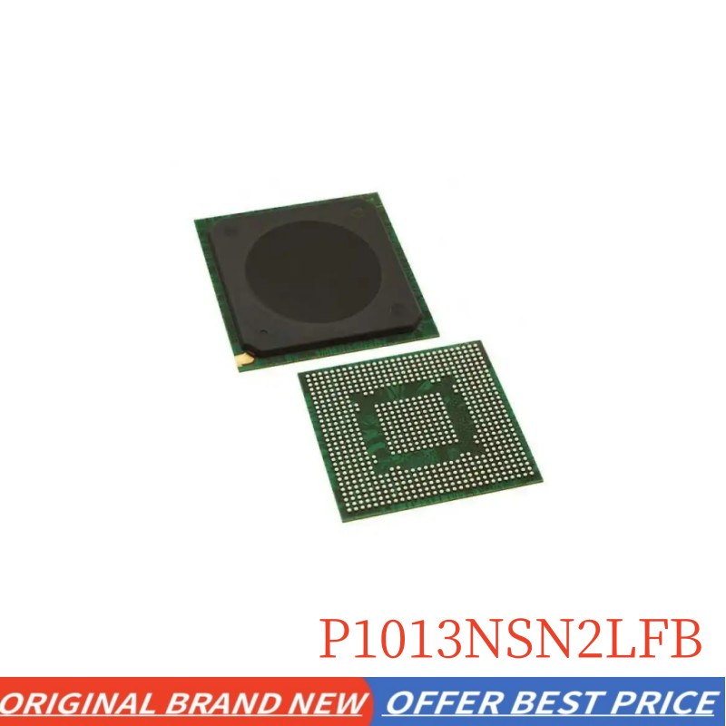 CPS P1 Series P1013 P1013NSN2LFB TEPBGAII-689(31x31) 1055MHz QorIQ Embedded microprocessors-MPU IC