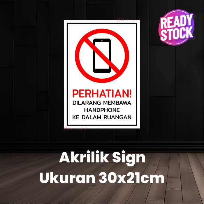 

Akrilik sign dilarang membawa hp / papan akrilik dilarang membawa hp