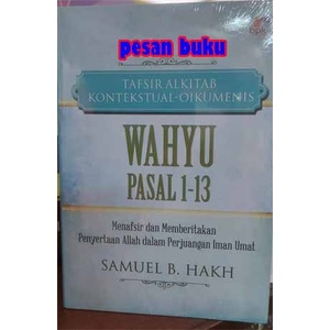 

Buku Tafsir Alkitab Kontekstual-Oikumenis Wahyu Pasal 1-13