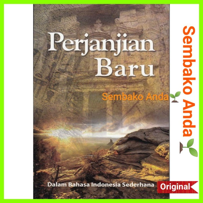 

Perjanjian Baru Dalam Bahasa Indonesia Sederhana. Pb Bisd