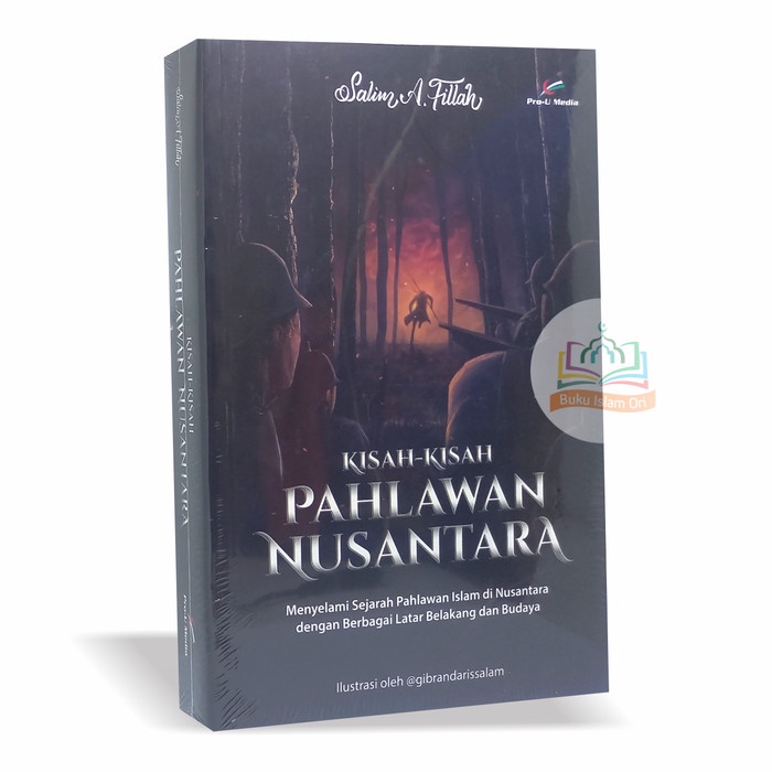 

TERBARU! Kisah-Kisah Pahlawan Nusantara ORIGINAL - Salim A Fillah - Pro-U Media
