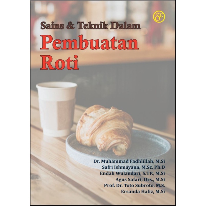 

Buku : Sains & Teknik Dalam Pembuatan Roti
