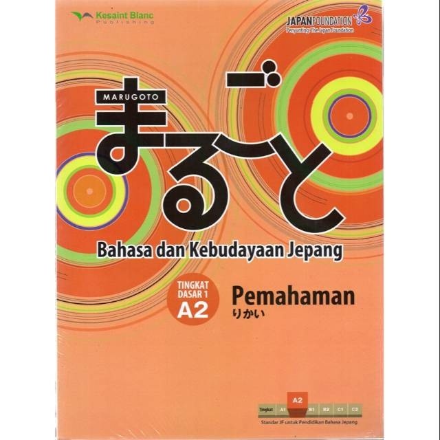 

Marugoto Bahasa & Kebudayaan Jepang Pemahaman Tingkat Dasar 1 A2