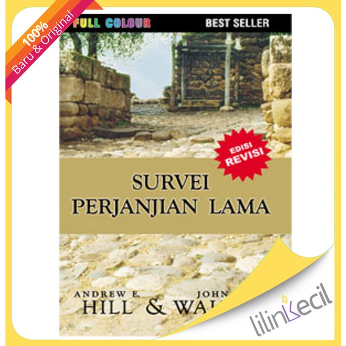 

Survei Perjanjian Lama - Edisi Revisi - Hc (Andrew E. Hill)
