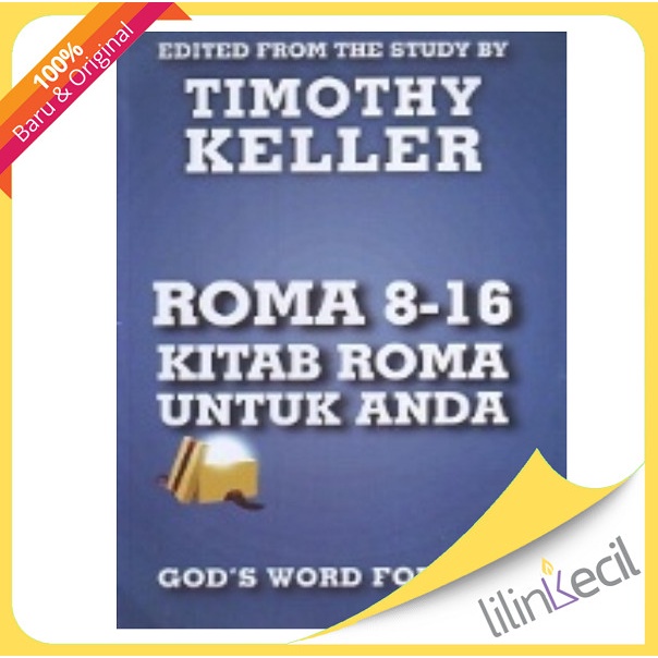 

Kitab Roma Untuk Anda,Roma 8-16 (Timothy Keller )