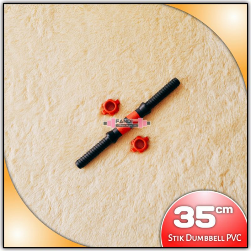 Stick Dumbell 35cm PVC - Stik Dumbbell 35cm PVC - Stik Barbel PVC 35cm