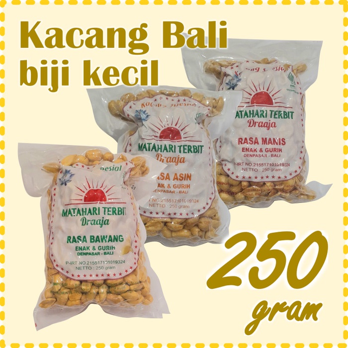 

JH8 Kacang Bali Matahari Terbit rasa manis 250 gram