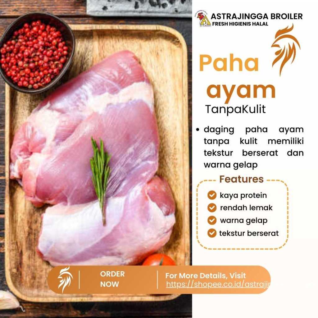 

Daging Ayam Paha Fillet Boneless Tanpa Kulit 1kg astrajingga broiler