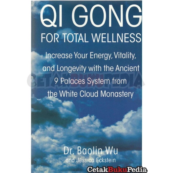 Engbook Qi Gong Total Wellness Increase Your Energy Vitality Longevi Softcover