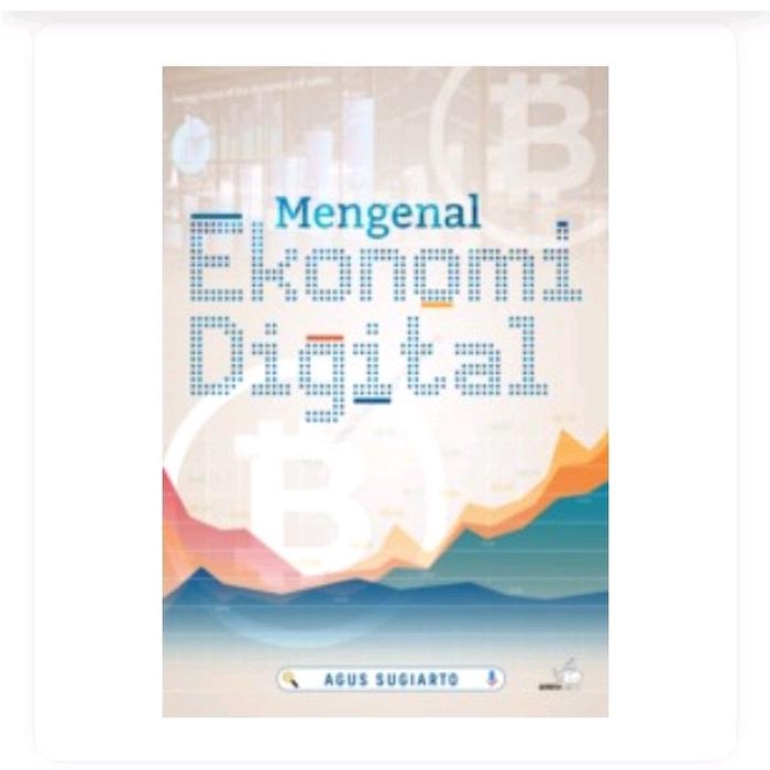 

Produk Terbaru Buku Mengenal Ekonomi Digital Cod