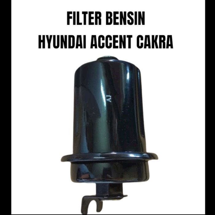 FILTER BENSIN HYUNDAI ACCENT CAKRA FEUL FILTER HYUNDAI BARU
