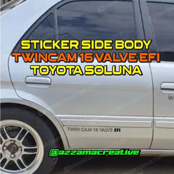 OTOmO- Stiker Twincam 16 Valve EFI Stickers untuk Toyota Soluna
