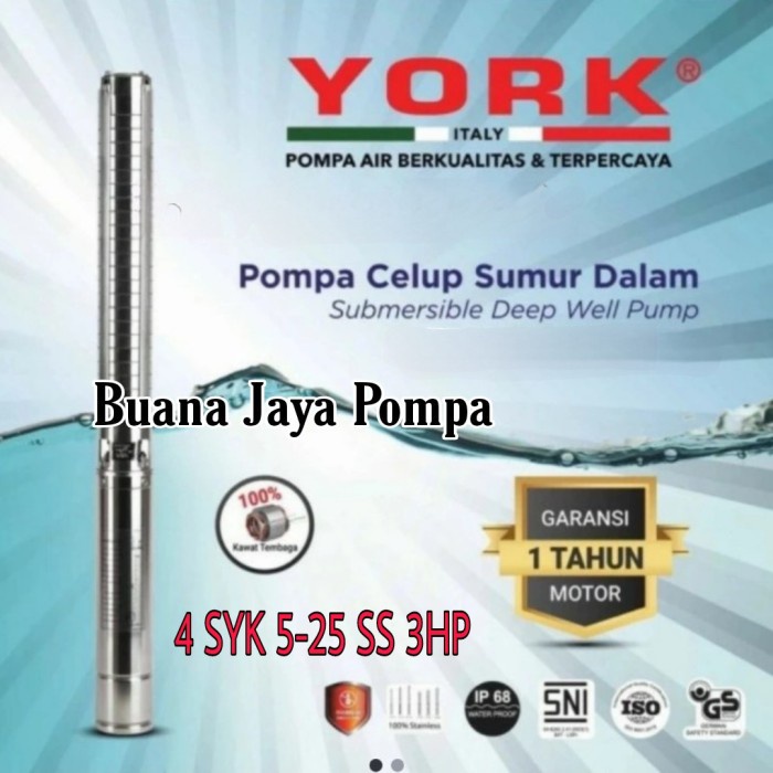 Jual [READY] POMPA SATELIT YORK 4SYK5-25 SS 3HP deep well pompa celup sumur dalam