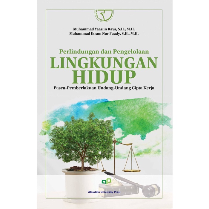 

Viral Perlindungan Dan Pengelolaan Lingkungan Hidup Pasca-PemberlakuanUndang-Undang Cipta Kerja