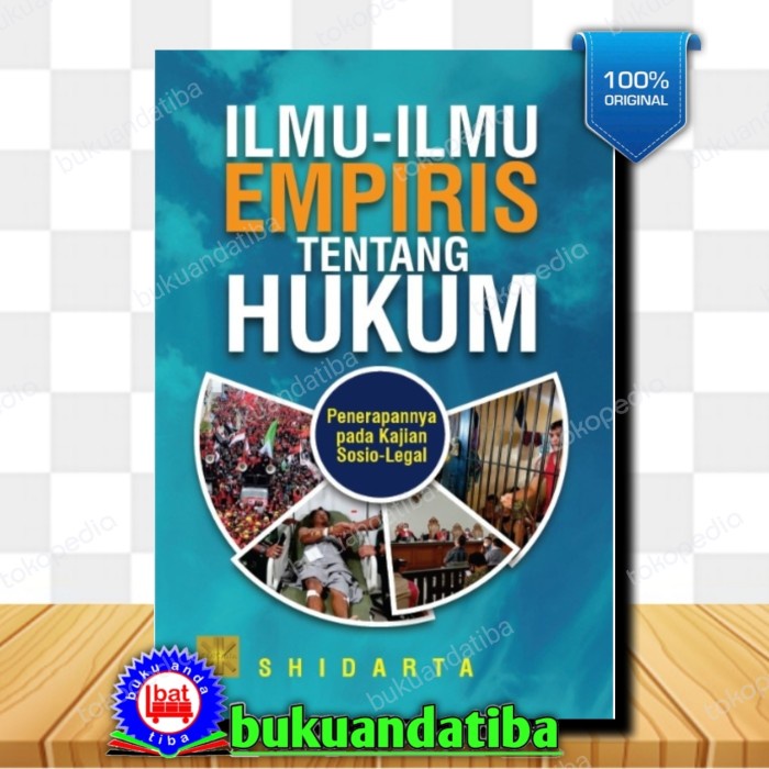 

Viral Ilmu Ilmu Empiris Tentang Hukum - Shidarta Packing Aman