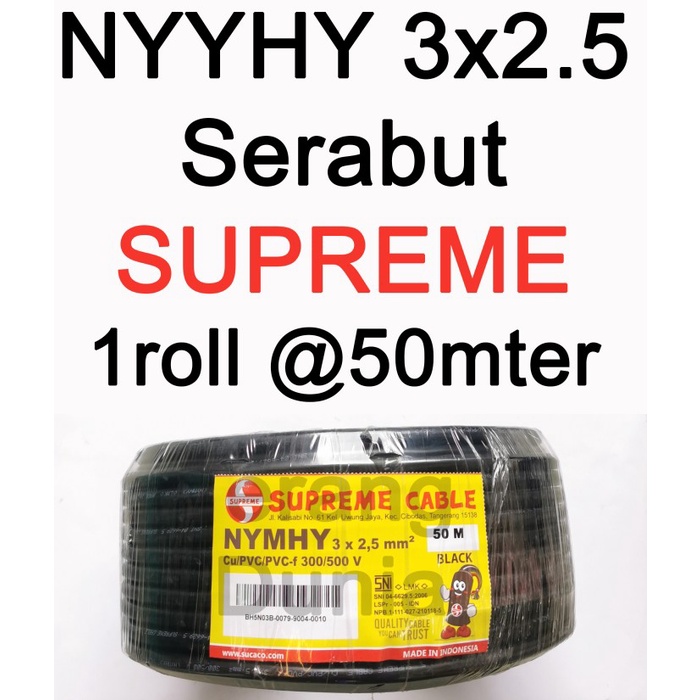 Kabel Supreme NYYHY 3x2.5 Kabel Serabut 3x2.5 Kabel NYMHY 3x2.5 roll