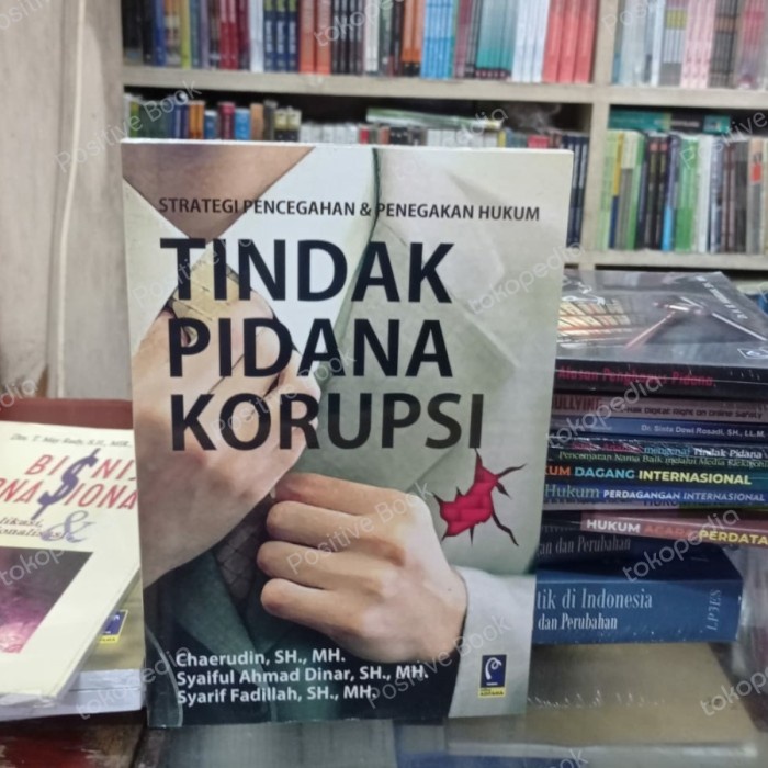 

SALE !!! STRATEGI PENCEGAHAN DAN PENEGAKAN HUKUM TINDAK PIDANA KORUPSI ORIGINAL READYY