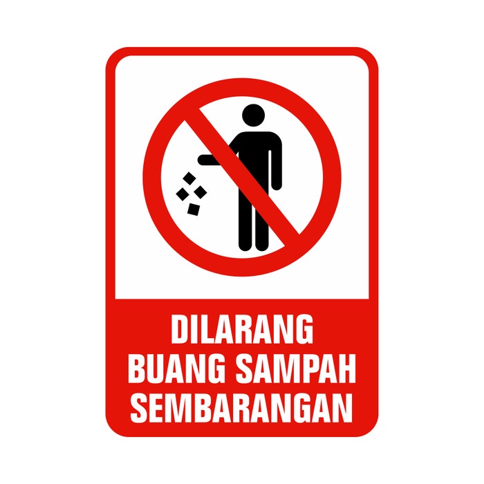 

pintar- RAMBU DILARANG BUANG SAMPAH SEMBARANGAN 35CM X 50CM PLAT ALUMUNIUM