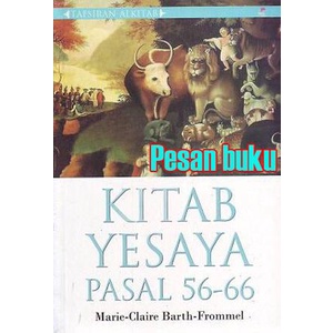 

Buku Tafsiran Alkitab Kitab Yesaya 56-66 (Marie-Claire Barth-Frommel)