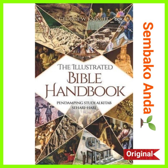 

The Illustrated Bible Handbook. George W. Knight