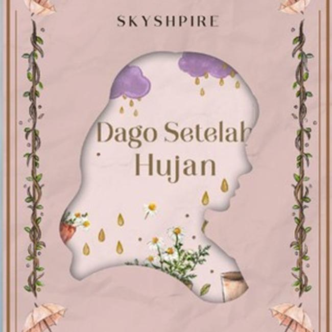 Dago Setelah Hujan - Skyshpire