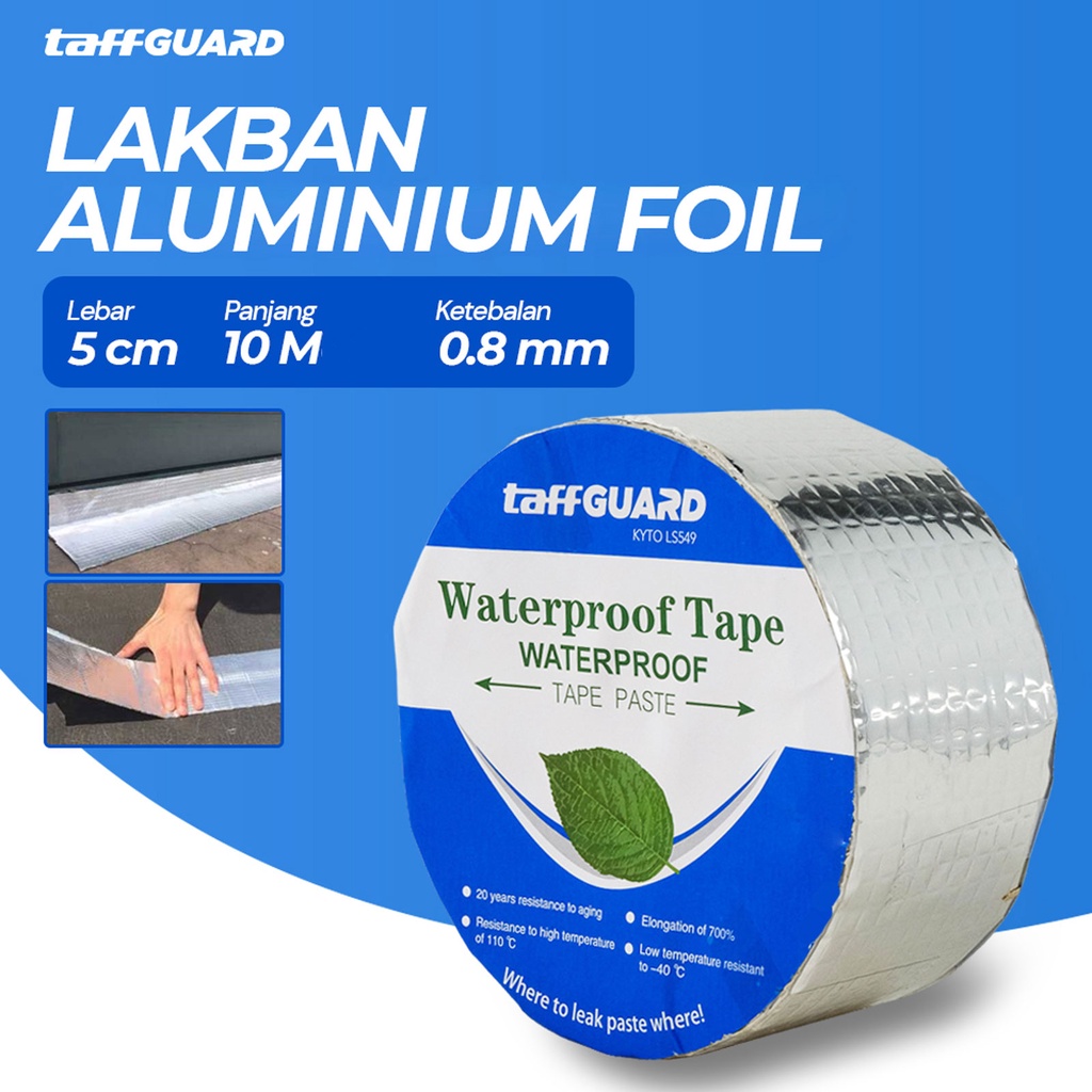 

TaffGUARD KYTO Lakban Aluminium Foil Butyl 0.8mm Waterproof 5cmx10M - LS549