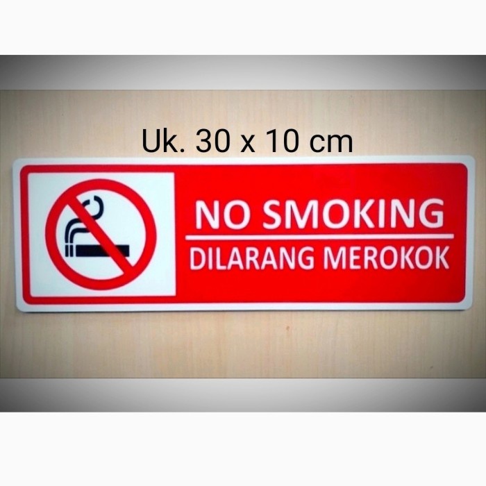 

New Akrilik Sign label NO Smoking / Dilarang Merokok