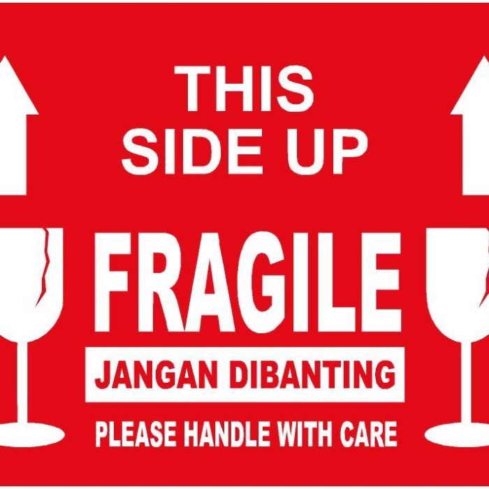 

STIKER FRAGILE THIS SIDE UP KECIL PECAH BELAH QTY 1000 PCS