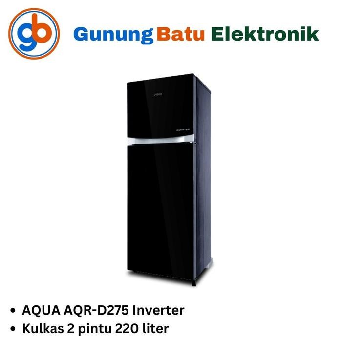 Pixora- Kulkas 2 pintu AQUA d275 AQR-D275R-BK Hitam AQRD275 Inverter AQR D275