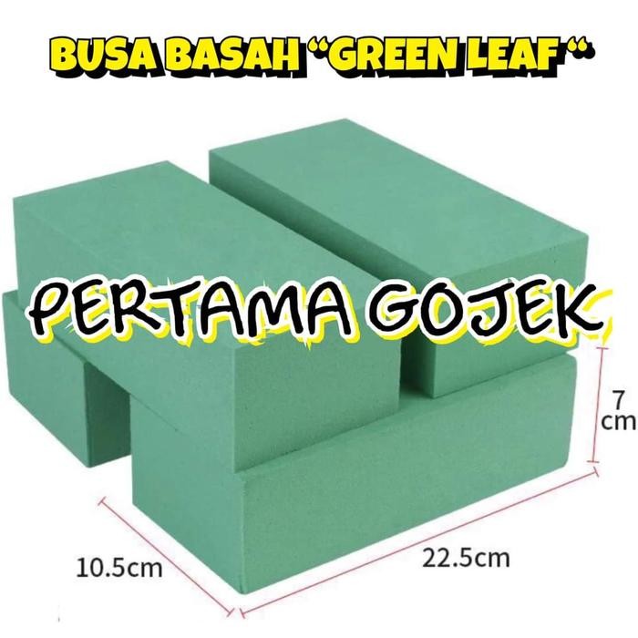 

BUSA BUNGA ASLI/ WET FLORAL FOAM/ GABUS BUNGA GREENLEAF
