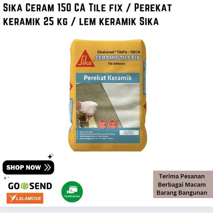 Sika Ceram 150 CA Tile fix / Perekat keramik 25 kg / lem keramik Sika *