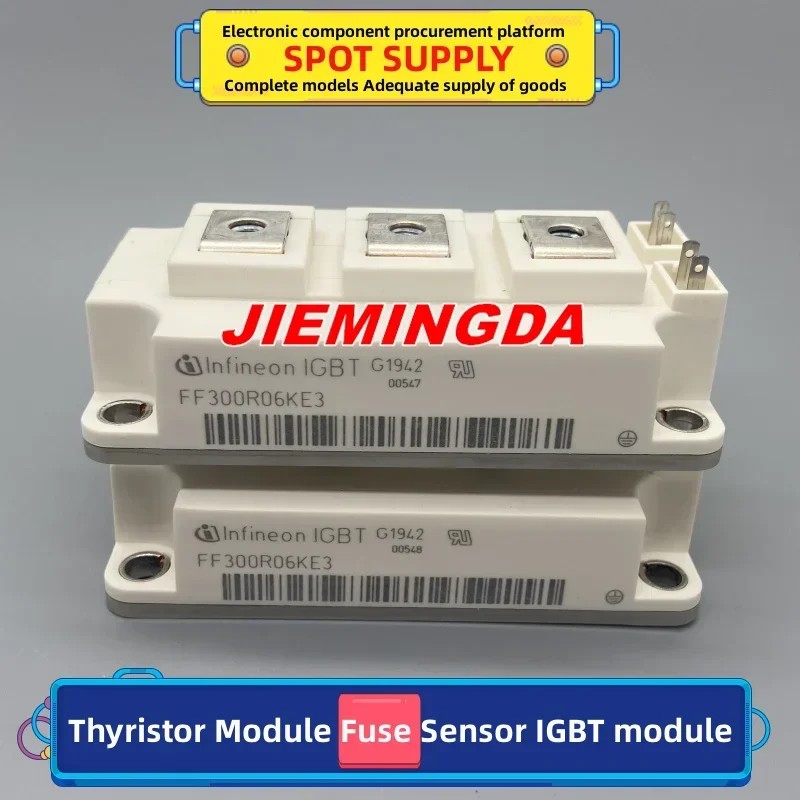 New FF300R06KE3 FF200R06KE3 FF400R06KE3 BSM300GB60DLC BSM200GB60DLC BSM150GB60DLC FF300R12KT4 FF200R