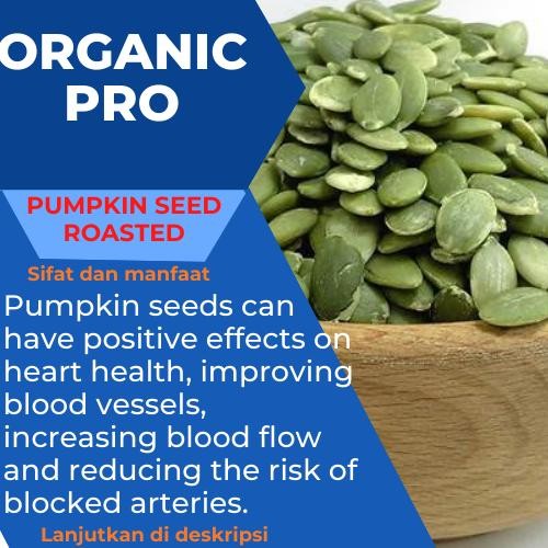 

PastikanDikirimLgsg- PUMPKIN SEED ROASTED 250gram