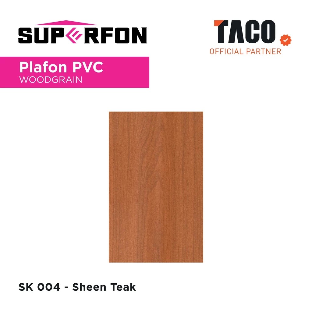 Superfon Plafon PVC Serat Kayu Glossy Tebal 8mm Panjang 6 Meter - SK 004 Sheen Teak