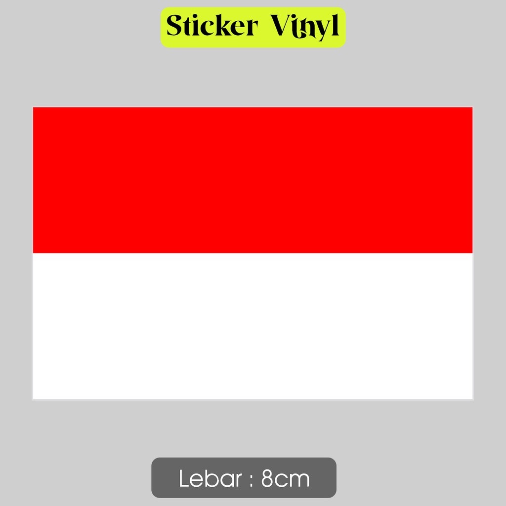 

Stiker Indonesia Sticker Vinyl Satuaan Motif Bendera Negara Dunia Bahan Anti Air