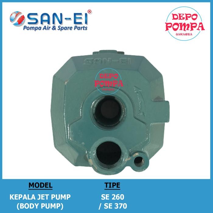 Ready JT Kepala Jet Pump / Body Pump / Pompa Jet Pump SAN EI 260 / SE 370