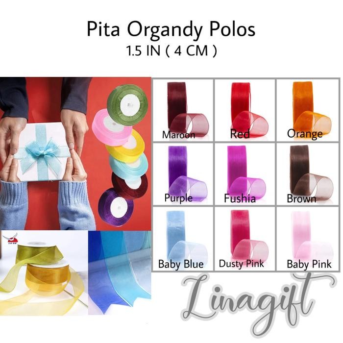 

Happy- PITA ORGANDY/ ORGANDI/ ORGANZA 1.5 INCH/ 4 CM ROLL PANJANG 18 METER