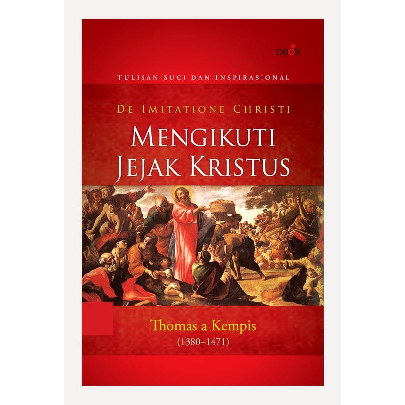 Sale Terbatas Mengikuti Jejak Kristus (De Imitatione Christi) - Thomas A Kempis Aman