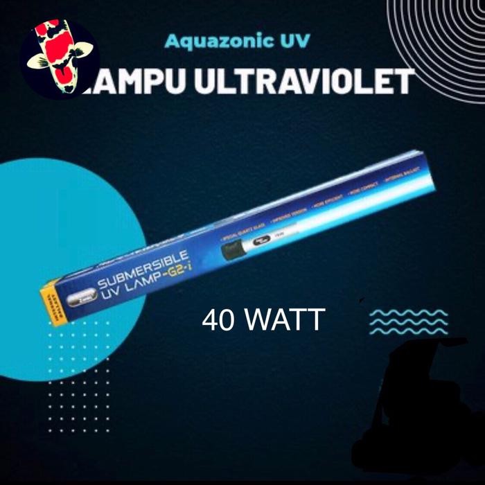 PREMIUM LAMPU UV AQUAZONIC / AQUA ZONIC 40 W