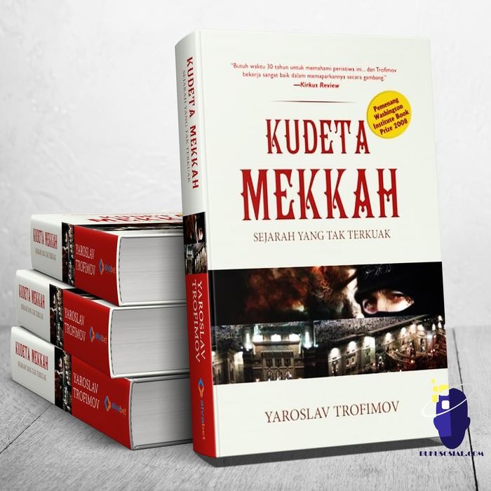 

TERLARIS! Kudeta Mekkah: Sejarah Yang Tak Terkuak (HARD COVER)