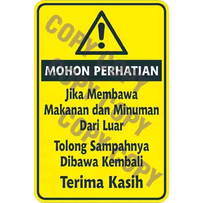 

STIKER PERINGATAN JIKA MEMBAWA MAKANAN DAN MINUMAN DARI LUAR